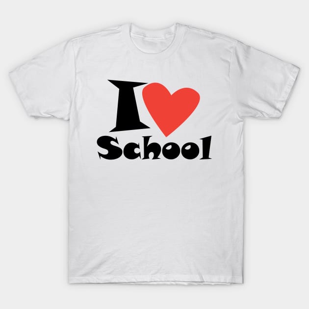 I love My School. Slogan. Back to school. Hello School. Happy Teacher Day. Autumn. Learning Children. Cartoon Graphic design T-Shirt by sofiartmedia